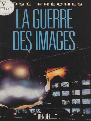cover image of La Guerre des images